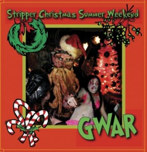 GWAR - Stripper Christmas Summer Weekend cover 