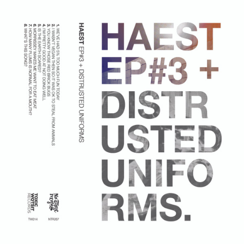 HAEST - EP #3 + Distrusted Uniforms cover 