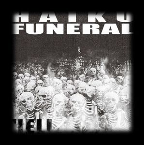 HAIKU FUNERAL - Hell cover 