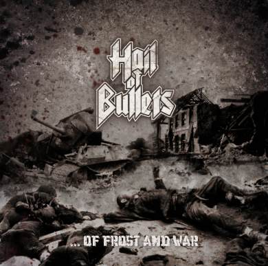 HAIL OF BULLETS - ... Of Frost and War cover 