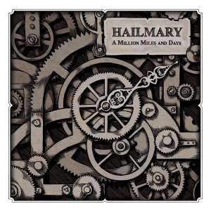 HAILMARY - A Million Miles And Days cover 