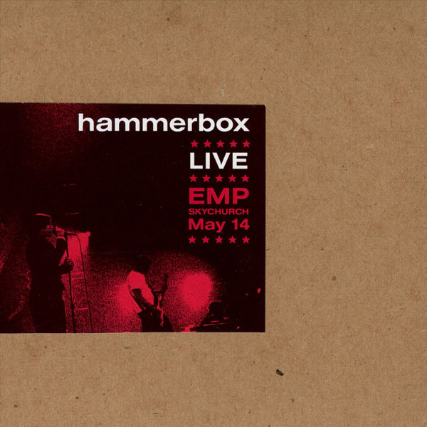 HAMMERBOX - Live EMP Skychurch, Seattle, WA cover 
