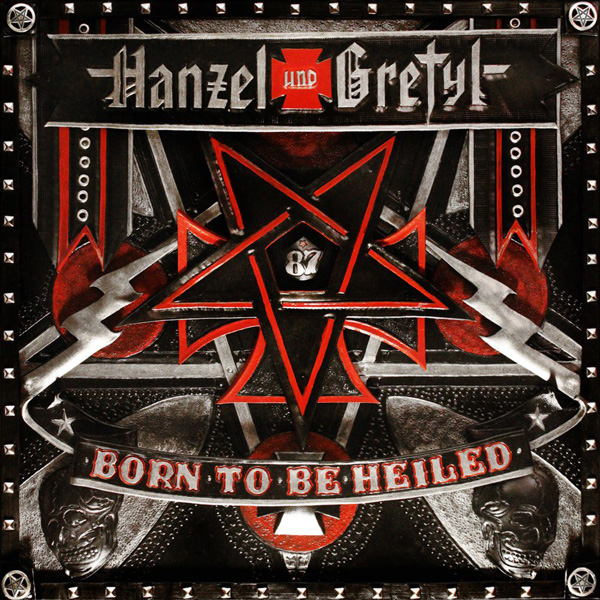 HANZEL UND GRETYL - Born to Be Heiled cover 
