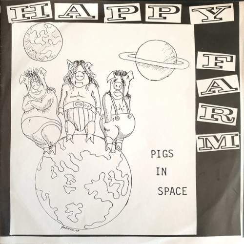 HAPPY FARM - Pigs In Space cover 