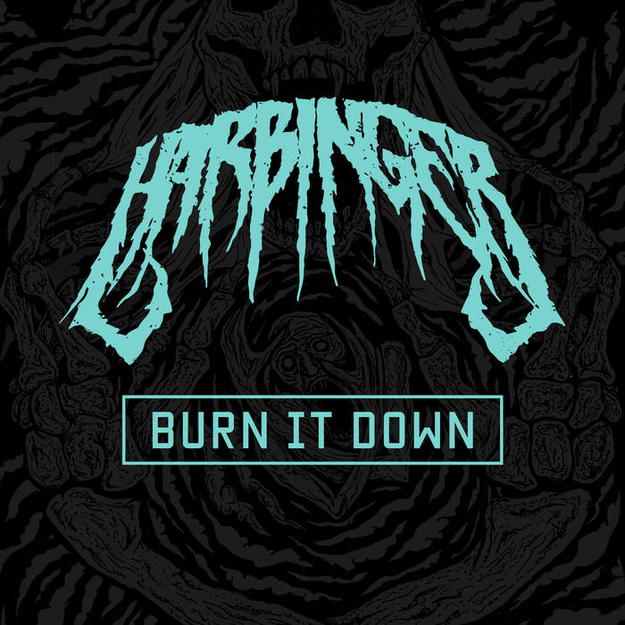 HARBINGER - Burn It Down cover 