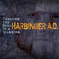 HARBINGER A.D. - Through The Eyes Of A Warrior cover 