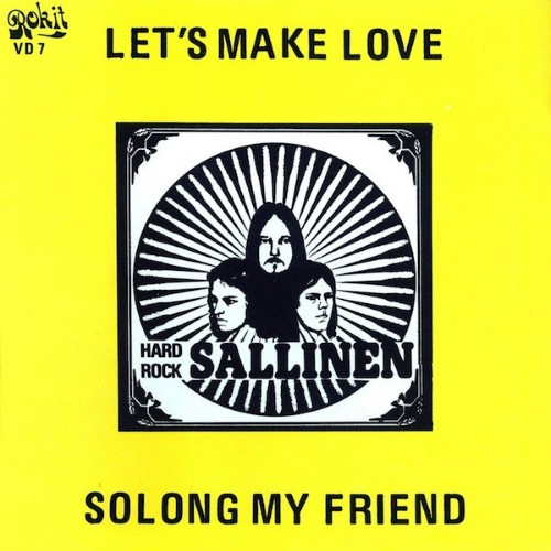 HARD ROCK SALLINEN - Let's Make Love / Solong My Friend cover 