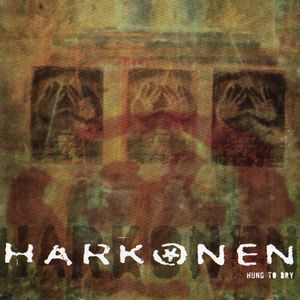 HARKONEN - Hung To Dry cover 
