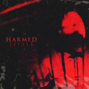 HARMED - Jester cover 