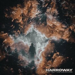 HARROWAY - I Don't Want To Be Here Anymore cover 