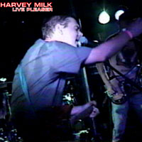 HARVEY MILK - Live Pleaser cover 