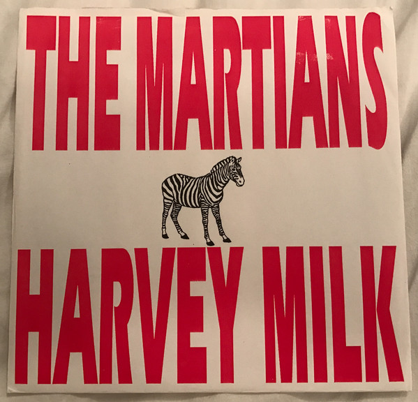 HARVEY MILK - The Martians / Harvey Milk cover 