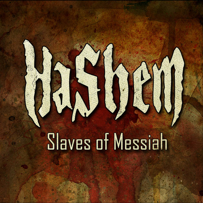 HASHEM - Slaves Of Messiah cover 