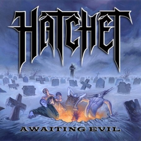 HATCHET - Awaiting Evil cover 