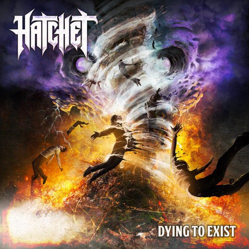 HATCHET - Dying To Exist cover 