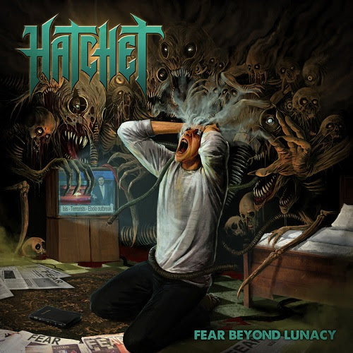 HATCHET - Fear Beyond Lunacy cover 