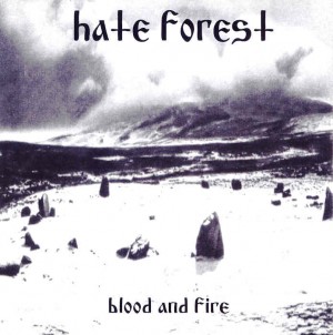 HATE FOREST - Blood & Fire cover 