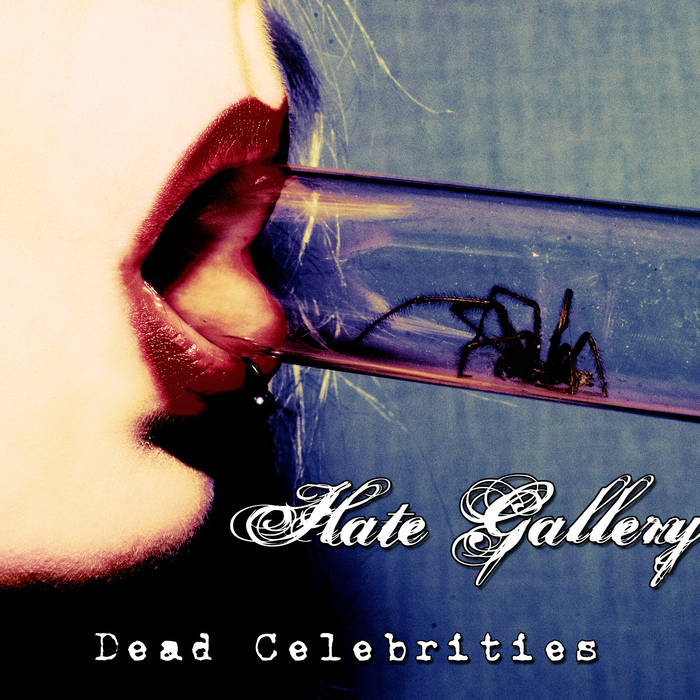 HATE GALLERY - Dead Celebrities cover 