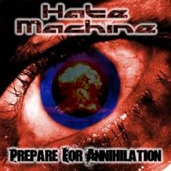 HATE MACHINE (FL) - Prepare For Annihilation cover 