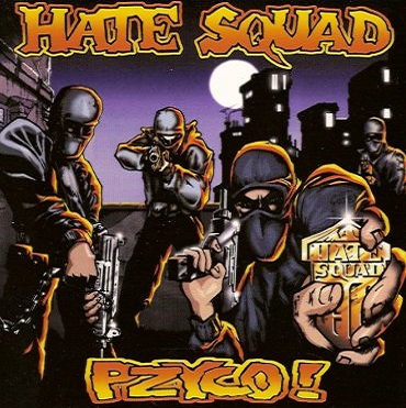 HATE SQUAD - Pzyco! cover 