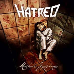 HATRED - Madhouse Symphonies cover 