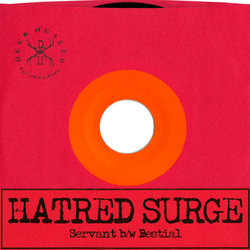 HATRED SURGE - Servant b/w Bestial cover 