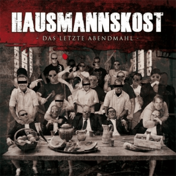 HAUSMANNSKOST - Das Letzte Abendmahl / Auf In Die Schlacht cover 