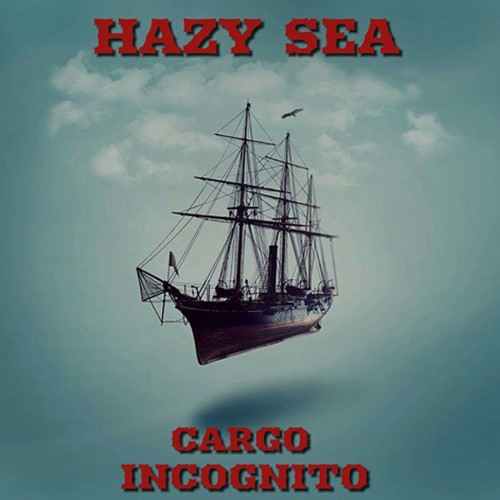 HAZY SEA - Cargo Incognito cover 