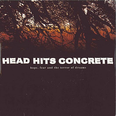HEAD HITS CONCRETE - Hope Fear and the Terror of Dreams cover 