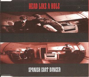 HEAD LIKE A HOLE - Spanish Goat Dancer cover 