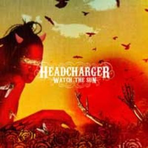HEADCHARGER - Watch The Sun cover 