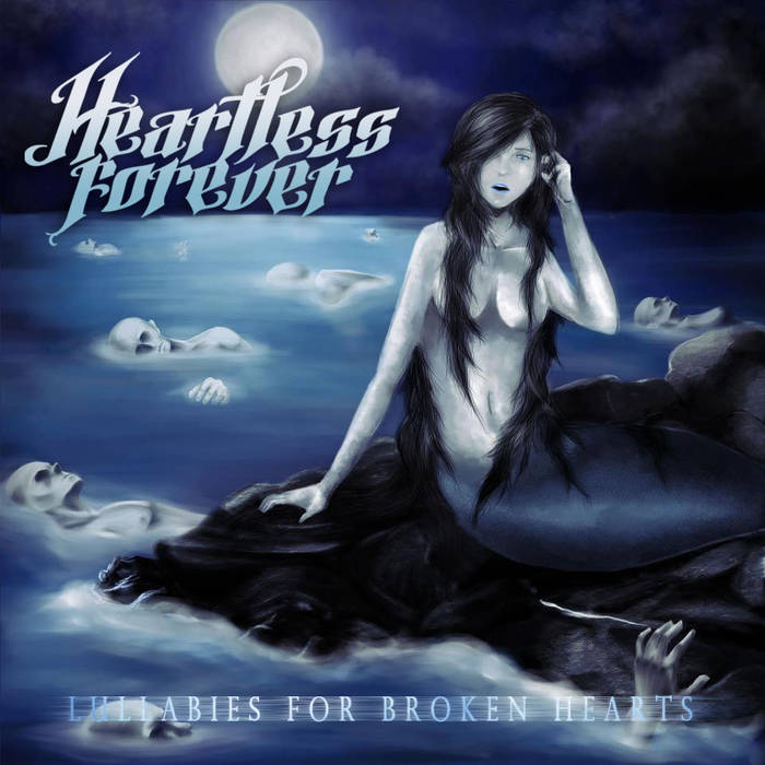 HEARTLESS FOREVER - Lullabies For Broken Hearts cover 