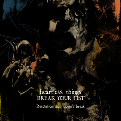 HEARTLESS THINGS - Resolution That Doesn't Break cover 