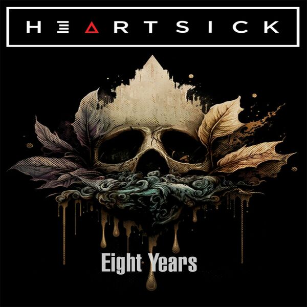 HEARTSICK - Eight Years cover 