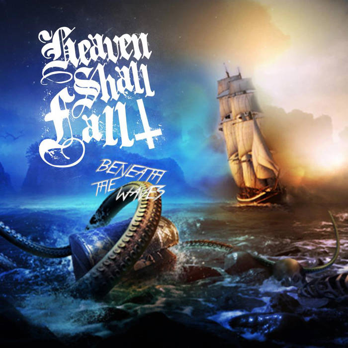 HEAVEN SHALL FALL - Beneath The Waves cover 