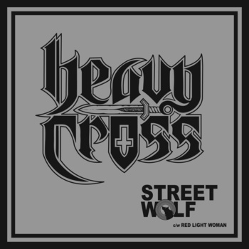 HEAVY CROSS - Street Wolf cover 