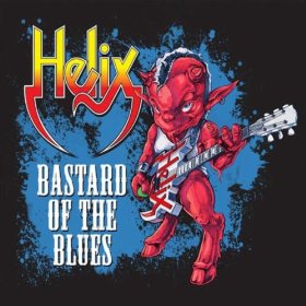 HELIX - Bastard Of The Blues cover 
