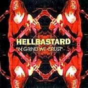 HELLBASTARD - In Grind We Crust cover 