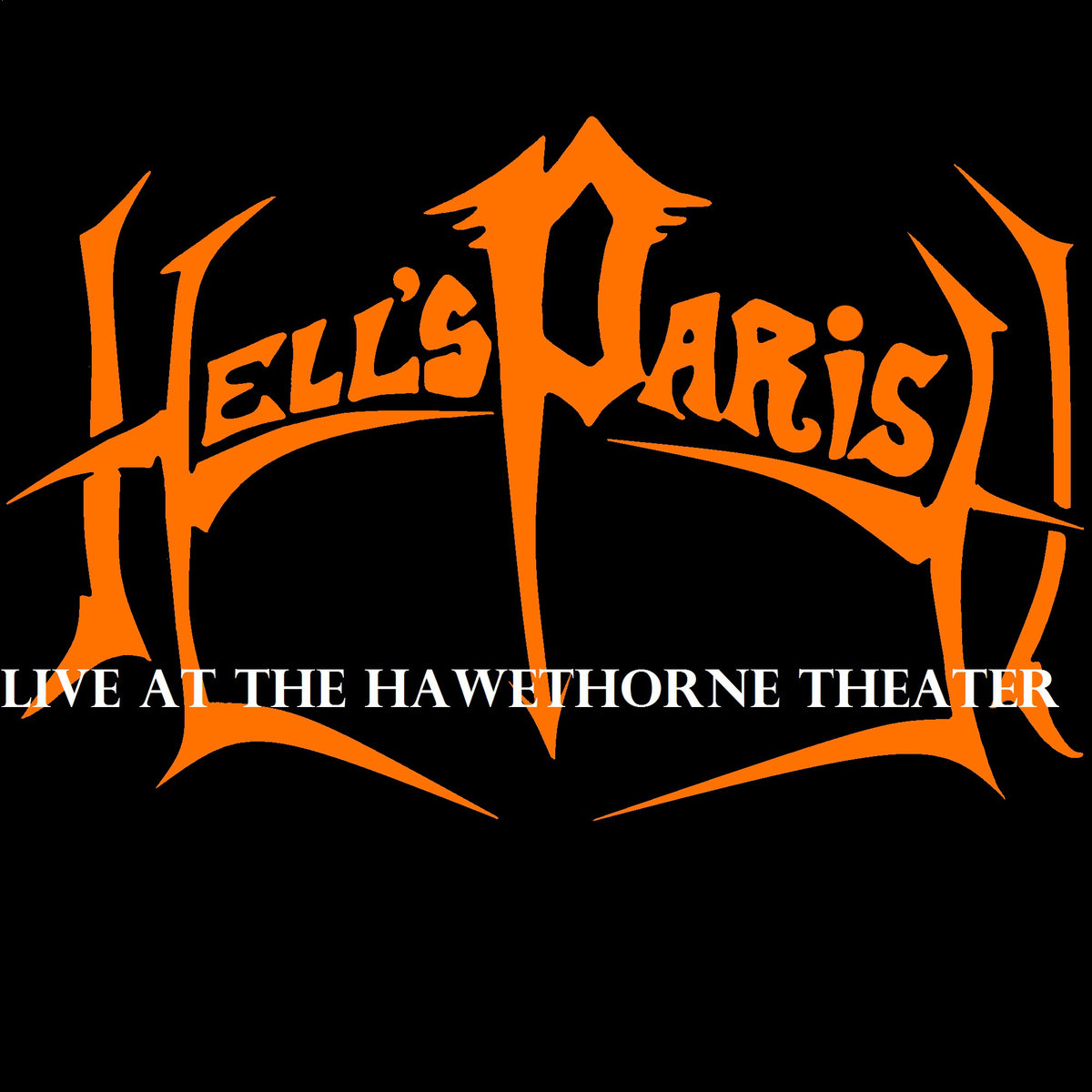 HELLS PARISH - Live At The Hawthorne Theater cover 
