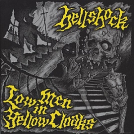 HELLSHOCK (OR) - Low Men On Yellow Cloaks cover 