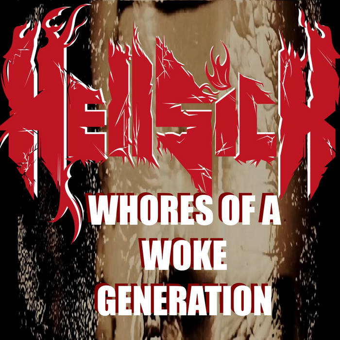 HELLSICK - Whores Of A Woke Generation cover 