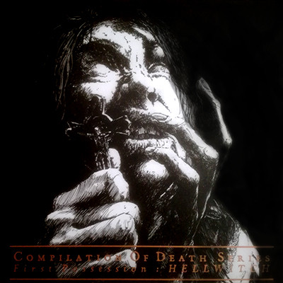HELLWITCH - Compilation of Death Series - First Possession: Hellwitch cover 