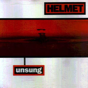 HELMET - Unsung cover 