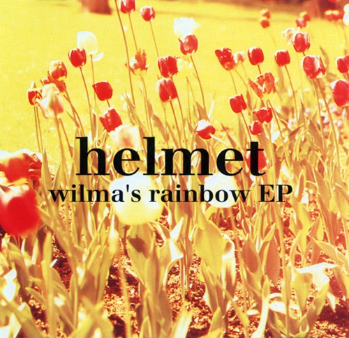 HELMET - Wilma's Rainbow EP cover 