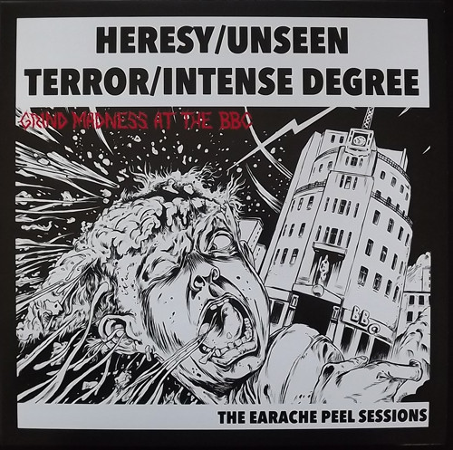 HERESY - Grind Madness At The BBC - The Earache Peel Sessions cover 