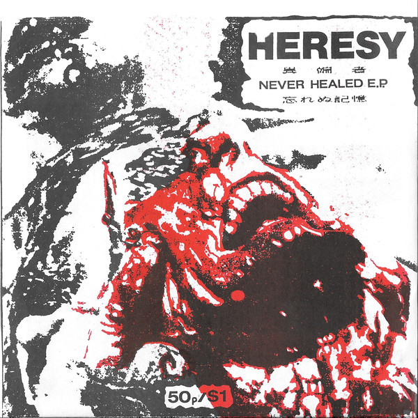 HERESY - Never Healed E.P. cover 