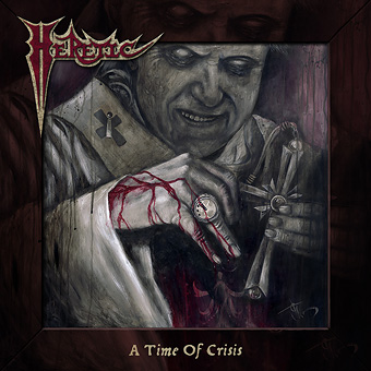 HERETIC - A Time of Crisis cover 