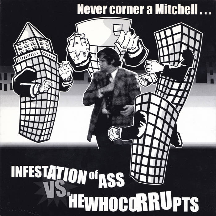 HEWHOCORRUPTS - Never Corner a Mitchell... See How He Reacts cover 
