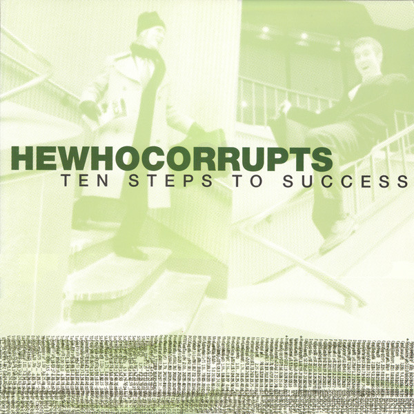 HEWHOCORRUPTS - Ten Steps To Success cover 