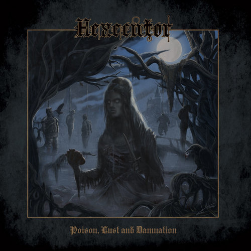 HEXECUTOR - Poison, Lust and Damnation cover 
